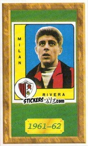 Figurina Gianni Rivera - Tutto Milan - Panini