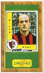 Figurina Dino Sani - Tutto Milan - Panini