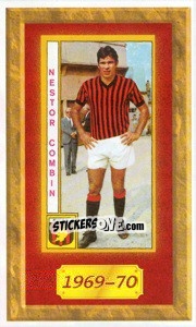 Sticker Nestor Combin - Tutto Milan n. 152 - Panini