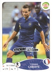 Figurina Yohan Cabaye - Road to 2014 FIFA World Cup Brazil - Panini