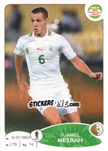 Sticker Djamel Mesbah - Road to 2014 FIFA World Cup Brazil - Panini