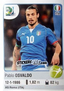 Sticker Pablo Osvaldo - FIFA Confederation Cup Brazil 2013 - Panini