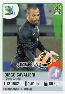 Sticker Diego Cavalieri - FIFA Confederation Cup Brazil 2013 - Panini