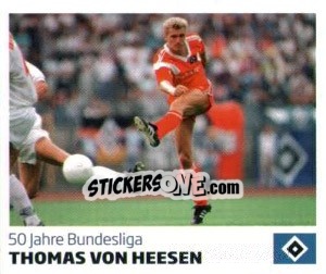 Sticker Thomas Von Heesen - Nur der HSV: 125 Jahre n. 68 - Juststickit