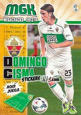 Sticker Domingo Cisma - Liga BBVA 2013-2014. Megacracks n. 115bis - Panini