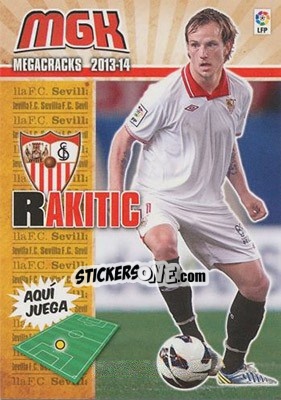 Sticker Rakitic - Liga BBVA 2013-2014. Megacracks n. 300 - Panini