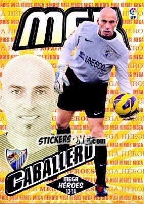 Sticker Willy Caballero - Liga BBVA 2013-2014. Megacracks n. 364 - Panini