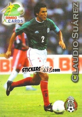 Sticker Claudio Suarez - Las Selecciones Mundialistas 2002 n. 36 - Bimbo