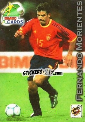 Cromo Fernando Morientes - Las Selecciones Mundialistas 2002 - Bimbo