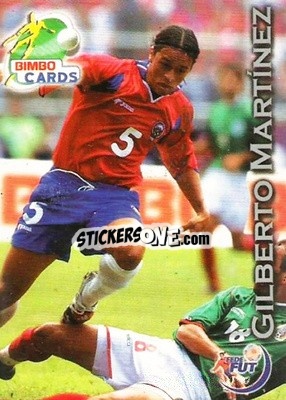 Cromo Gilberto Martinez - Las Selecciones Mundialistas 2002 - Bimbo