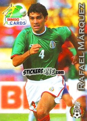 Sticker Rafael Marquez - Las Selecciones Mundialistas 2002 n. 24 - Bimbo