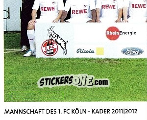 Sticker Mannschaft Des 1.Fc Köln 2011-12 - Fc Köln 2011-2012 - Panini