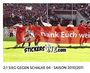 Sticker 2:1 Sieg Gegen Schalke 04 - Fc Köln 2011-2012 - Panini