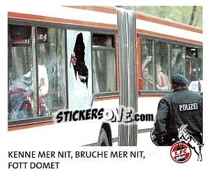 Sticker Kenne Mer Nit, Bruche Mer Nit, Fott Domet - Fc Köln 2011-2012 n. 197 - Panini