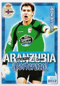 Sticker Aranzubia !Porterazo! - R.C. Deportivo 2011-2012 n. 24 - Panini