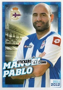 Sticker Manuel Pablo - R.C. Deportivo 2011-2012 - Panini
