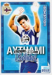 Cromo Aythami !Sólido! - R.C. Deportivo 2011-2012 - Panini