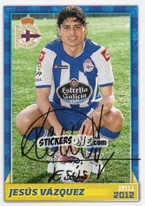 Sticker Jesús Vázquez (autógrafo) - R.C. Deportivo 2011-2012 n. 107 - Panini