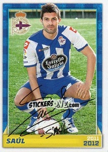 Cromo Saúl (autógrafo) - R.C. Deportivo 2011-2012 - Panini