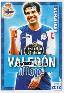 Figurina Valerón !Mago! - R.C. Deportivo 2011-2012 - Panini