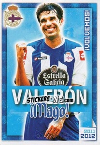 Sticker Valerón !Mago! - R.C. Deportivo 2011-2012 n. 144 - Panini