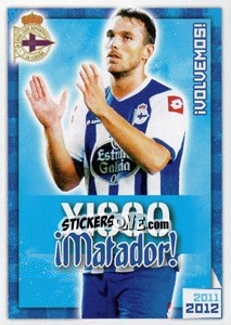 Sticker Xisco !Matador! - R.C. Deportivo 2011-2012 n. 162 - Panini