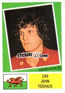 Sticker John Toshack - Argentina 1978 n. 299 - FKS