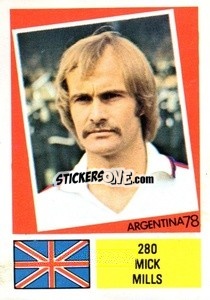 Figurina Mick Mills - Argentina 1978 - FKS