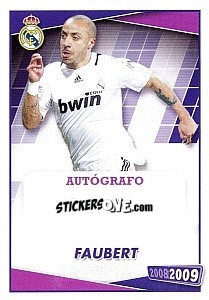 Cromo Faubert (autografo) - Real Madrid 2008-2009 - Panini