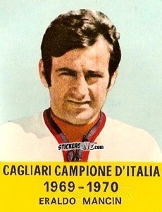 Sticker Eraldo Mancin - Cagliari 1971-1972 n. 5 - FOLGORE
