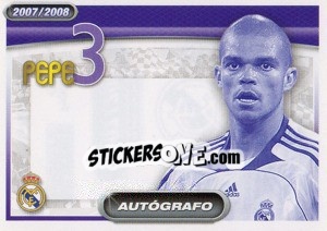Sticker Pepe (autografo) - Real Madrid 2007-2008 n. 46 - Panini