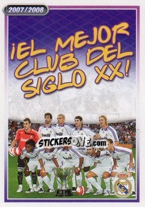Sticker El Mejor Club del Siglo XX - Real Madrid 2007-2008 n. 171 - Panini