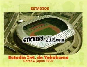 Cromo Estadio International de Yokohama-2002