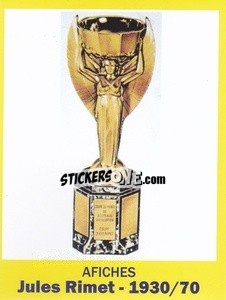 Sticker 1930-1970 Jules Rimet - World Cup Brasil 1930-2014 n. 62 - Iconos
