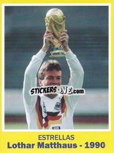 Sticker 1990 - Lothar Matthaus - World Cup Brasil 1930-2014 n. 102 - Iconos