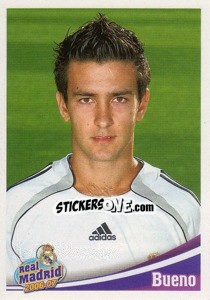 Figurina Bueno - Real Madrid 2006-2007 - Panini