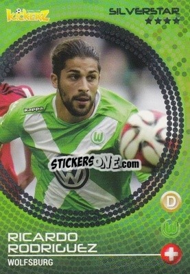 Sticker Ricardo Rodriguez - Football Stars 2014-2015 - Kickerz
