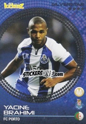 Sticker Yacine Brahimi - Football Stars 2014-2015 - Kickerz