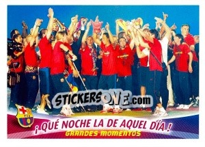 Sticker Que Noche la de Aquel Dia! - FC Barcelona 2005-2006 n. 76 - Panini