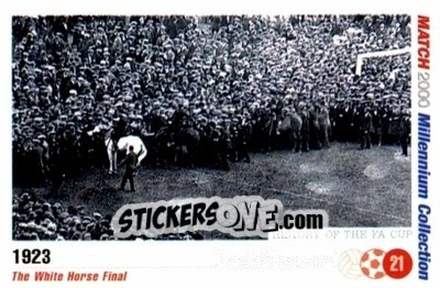 Sticker 1923 FA Cup Final - Millennium Collection 2000 n. 21 - MATCH