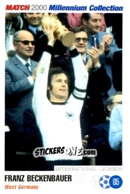 Sticker Franz Beckenbauer - Millennium Collection 2000 n. 85 - MATCH
