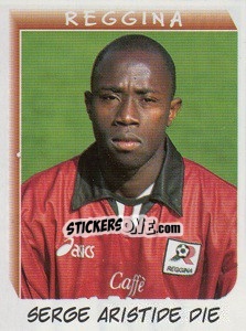 Sticker Serge Aristide Die - Calciatori 1999-2000 n. 300 - Panini
