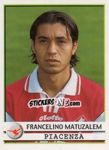 Figurina Francelino Matuzalem - Calciatori 2001-2002 - Panini