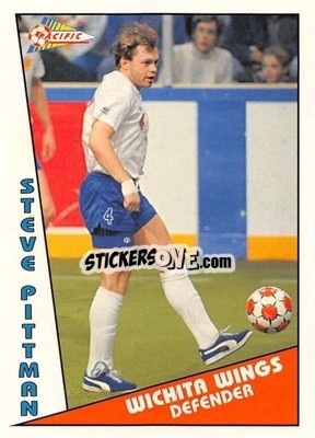 Sticker Steve Pittman - Major Soccer League (MSL) 1991-1992 - Pacific