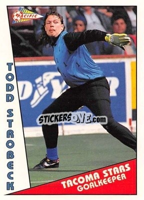 Sticker Todd Strobeck - Major Soccer League (MSL) 1991-1992 n. 36 - Pacific