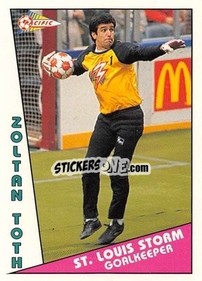 Sticker Zoltan Toth - Major Soccer League (MSL) 1991-1992 - Pacific