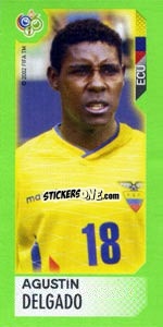 Figurina Agustin Delgado - FIFA World Cup Germany 2006. Mini album n. 44 - Panini