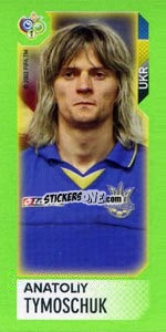 Sticker Anatoliy Tymoshchuk - FIFA World Cup Germany 2006. Mini album n. 291 - Panini