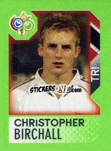 Figurina Christopher Birchall - FIFA World Cup Germany 2006. Mini album - Panini