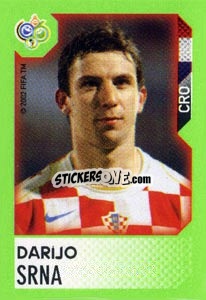 Sticker Darijo Srna - FIFA World Cup Germany 2006. Mini album - Panini